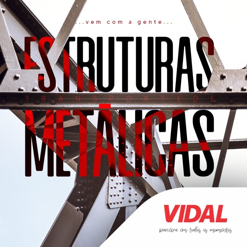 TRANSPORTE DE ESTRUTURAS METLICAS - CUIDADOS, MODALIDADES DE TRANSPORTE, VECULOS E DIMENSES MAIS 