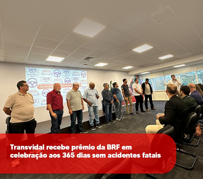 Transvidal recebe prmio da BRF em celebrao aos 365 dias sem acidentes fatais