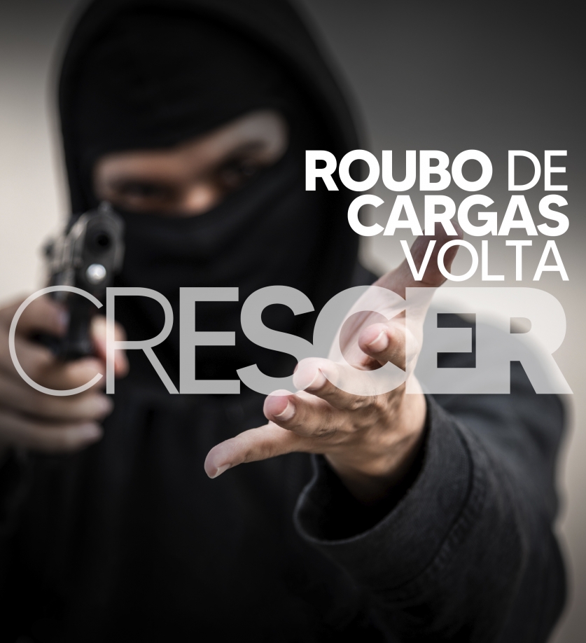 ROUBO DE CARGAS VOLTA A CRESCER NO BRASIL