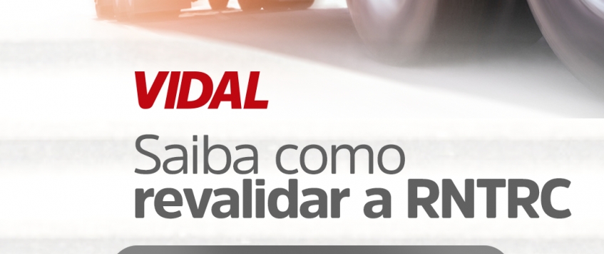 SAIBA COMO REVALIDAR A RNTRC 
