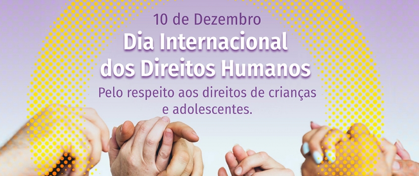 10 de Dezembro | Dia Internacional dos Direitos Humanos 
