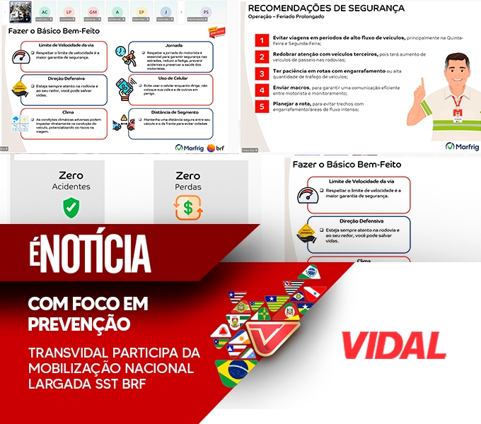COM FOCO EM PREVENÇÃO, TRANSVIDAL PARTICIPA DA MOBILIZAÇÃO NACIONAL "LARGADA SST BRF"