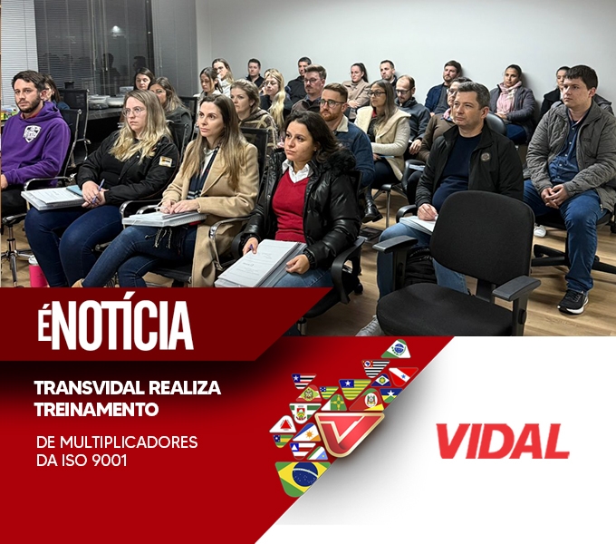 TRANSVIDAL REALIZA TREINAMENTO DE MULTIPLICADORES DA ISO 9001