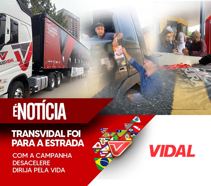 Transvidal foi para a estrada com a campanha Desacelere ? Dirija pela Vida