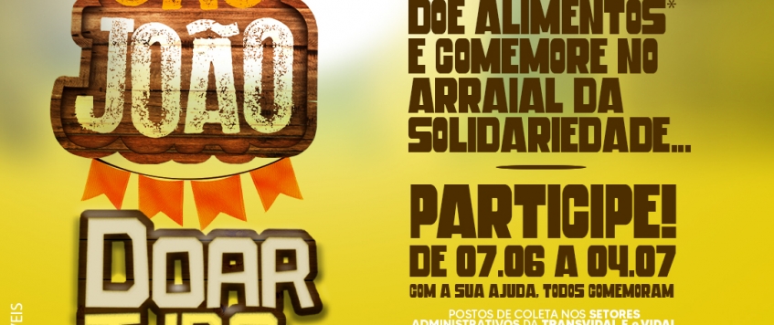 CAMPANHA DE ARRECADAÇÃO DE ALIMENTOS - DOAR É TUDO DI BÃO